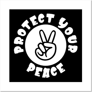 Protect Your Peace Mindfulness Mental Health Peace Sign Posters and Art